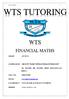 WTS TUTORING WTS FINANCIAL MATHS. :  GRADE : 10 TO 12 COMPILED BY : MR KWV BABE SWEMATHS/MASTERMATHS