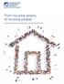 From housing assets, to housing people: FIXING AUSTRALIA S SOCIAL HOUSING SYSTEM