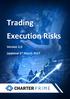 Trading Execution Risks