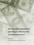 Are Canadian corporations spending to influence the US political process? October The Shareholder Association for Research & Education SHARE 1