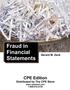 Fraud in Financial Statements. CPE Edition. Gerard M. Zack. Distributed by The CPE Store