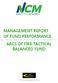 MANAGEMENT REPORT OF FUND PERFORMANCE ARCS OF FIRE TACTICAL BALANCED FUND