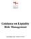 Guidance on Liquidity Risk Management DECEMBER CONSULTATION