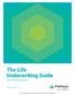The Life Underwriting Guide