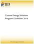 Custom Energy Solutions Program Guidelines 2018 IID Office of Energy Management and Strategic Marketing