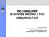 INTERMEDIARY SERVICES AND RELATED REMUNERATION