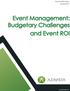 Event Management: Budgetary Challenges and Event ROI