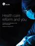 Health care reform and you. Timelines and implications of the law for individuals
