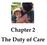 Chapter 2 The Duty of Care