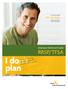 SunAdvantage. my savings. Securing your future with your group plan. Employee Enrolment Guide RRSP/TFSA. I don t plan