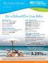 3.25% APR * Money News. WeÕve Relaxed Our Loan Rates