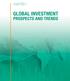 GLOBAL INVESTMENT PROSPECTS AND TRENDS