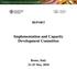 REPORT. Implementation and Capacity Development Committee