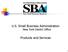 U.S. Small Business Administration New York District Office. Products and Services