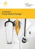 SunMaster Group Medical Package Comprehensive Medical Protection for Your Employees