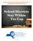 Ninety-nine Percent of School Districts Expect to Stay Within the Property Tax Cap