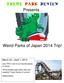 Presents. Weird Parks of Japan 2014 Trip!