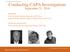 September 21, Panelists: Scott Soukup, Quality Specialist, RCA Inc. Joan M. Ward, Quality Subject Matter Expert, RCA Inc.