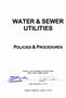 BACKGROUND... 3 CHAPTER 1 - WATER & SEWER SERVICE CONNECTIONS... 5 Purpose... 5 Definitions Responsibilities... 15