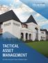 TACTICAL ASSET MANAGEMENT PUTTING THE CLIENT S BEST INTERESTS FIRST