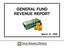 GENERAL FUND REVENUE REPORT. March 18, 2008