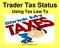 Trader Tax Status Using Tax Law To