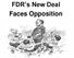 FDR s New Deal Faces Opposition