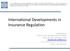 International Developments in Insurance Regulation