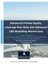 Advanced Private Equity, Leverage Buy-Outs and Advanced LBO Modelling Masterclass