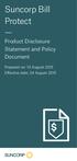 Suncorp Bill Protect. Product Disclosure Statement and Policy Document