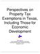 Perspectives on Property Tax Exemptions in Texas, Including Those for Economic Development