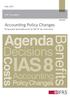 Benefits. Agenda. Decisions. Costs. Accounting. PolicyChanges. Accounting Policy Changes Proposed amendments to IAS 8: an overview.