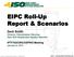EIPC Roll-Up Report & Scenarios