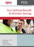 Your Defined Benefit & Member Savings