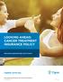 LOOKING AHEAD: CANCER TREATMENT INSURANCE POLICY