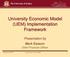 University Economic Model (UEM) Implementation Framework