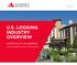 U.S. LODGING INDUSTRY OVERVIEW