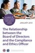 The Relationship between the Board of Directors and the Compliance and Ethics Officer JANUARY 2014