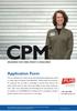 CPM. Application Form INSURANCE FOR CYBER, PRIVACY & MEDIA RISKS