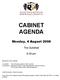 CABINET AGENDA. Monday, 4 August The Guildhall. 6:00 pm