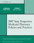 2007 State Perspectives Medicaid Pharmacy Policies and Practices