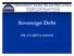 Contents Conceptual Framework of Sovereign Debt Issues: Applicant s Arguments Respondent s Arguments