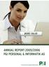 ANNUAL REPORT 2005/2006 P&I PERSONAL & INFORMATIK AG