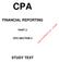CPA FINANCIAL REPORTING PART 2 CPA SECTION 3 STUDY TEXT
