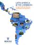 LATIN AMERICA & THE CARIBBEAN. A Legal Guide for Business Investment and Expansion