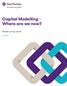 Capital Modelling - Where are we now?