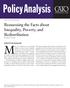 Policy Analysis. Many U.S. politicians are promoting. Reassessing the Facts about Inequality, Poverty, and Redistribution. By John F.