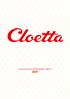 Contents. Goals and strategies. The confectionery market 11 Market strategies for growth 13. Cloetta s main markets 30 Supply chain 37