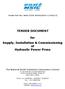 TENDER DOCUMENT. for Supply, Installation & Commissioning of Hydraulic Power Press