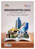 MAHARASHTRA 2025: LEAPFROGGING TO A $1 TRILLION ECONOMY. Progressive. Buildings Sustainable Competitive Advantage